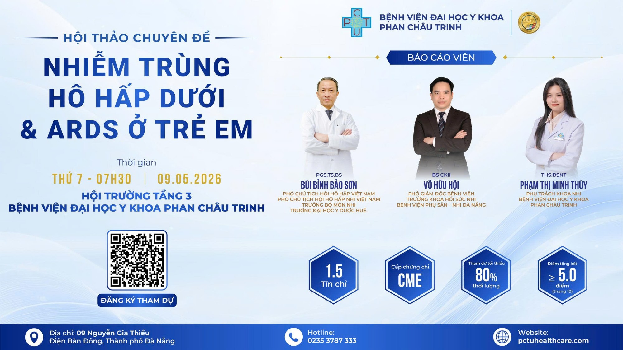 HỘI THẢO CHUYÊN ĐỀ NHI KHOA: CẬP NHẬT TIẾN BỘ MỚI TRONG QUẢN LÝ NHIỄM TRÙNG HÔ HẤP DƯỚI VÀ HỘI CHỨNG SUY HÔ HẤP CẤP TIẾN TRIỂN (ARDS) Ở TRẺ EM