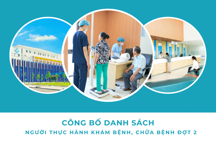 Bệnh viện Đại học Y khoa Phan Châu Trinh - Công bố danh sách người thực hành Khám bệnh, Chữa bệnh (Đợt 2)