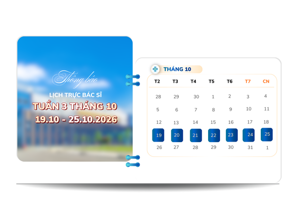 Thông báo lịch làm việc và lịch trực bác sĩ từ ngày 19.10 - 25.10.2026